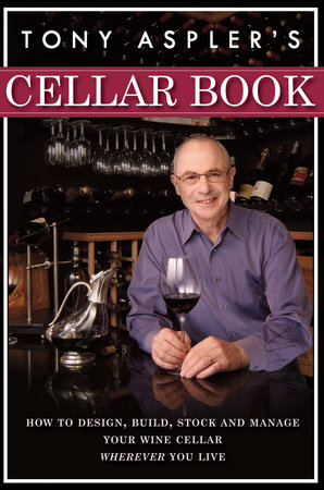 Tony Aspler's Cellar Book by Tony Aspler