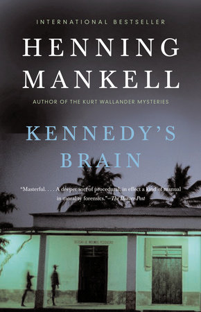 Kennedy's Brain by Henning Mankell