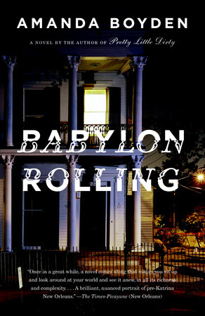Babylon Rolling by Amanda Boyden