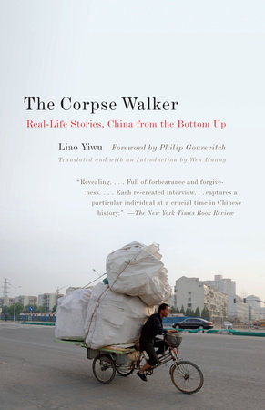 The Corpse Walker by Liao Yiwu