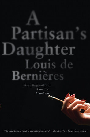A Partisan's Daughter by Louis de Bernieres