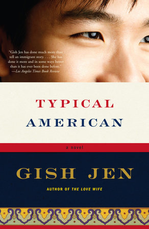 Typical American by Gish Jen