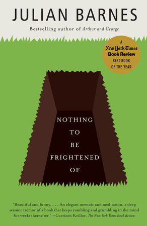 Nothing to Be Frightened Of by Julian Barnes