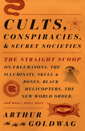 Cults, Conspiracies, and Secret Societies Book Cover Picture