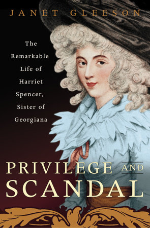 Privilege and Scandal by Janet Gleeson