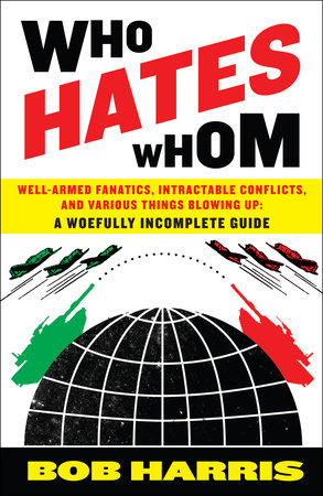 Who Hates Whom by Bob Harris