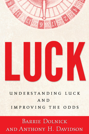 Luck by Barrie Dolnick and Anthony H. Davidson