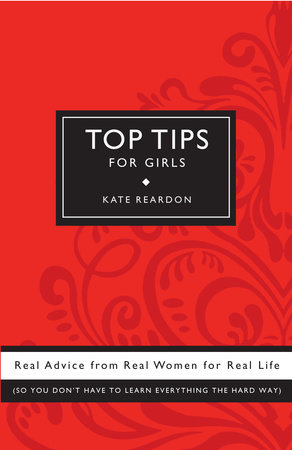 Top Tips for Girls by Kate Reardon