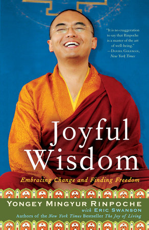 Joyful Wisdom by Yongey Mingyur Rinpoche and Eric Swanson