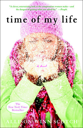 Time of My Life by Allison Winn Scotch