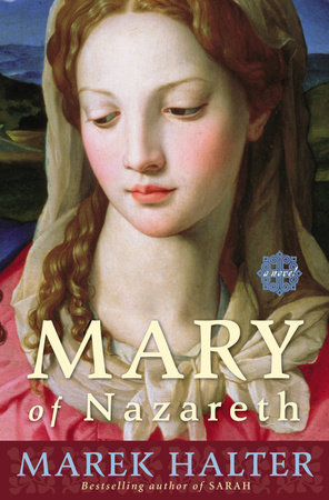 Mary of Nazareth by Marek Halter
