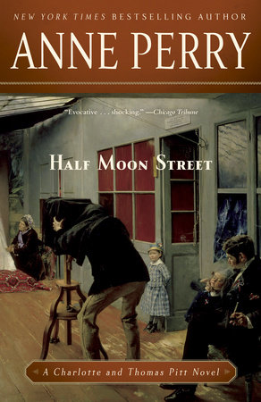 Half Moon Street by Anne Perry