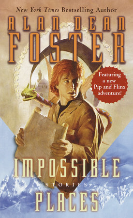 Impossible Places by Alan Dean Foster