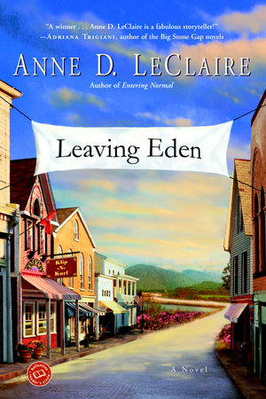 Leaving Eden by Anne LeClaire