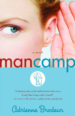 Man Camp by Adrienne Brodeur