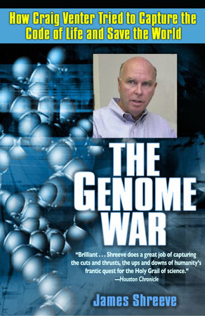 The Genome War by James Shreeve