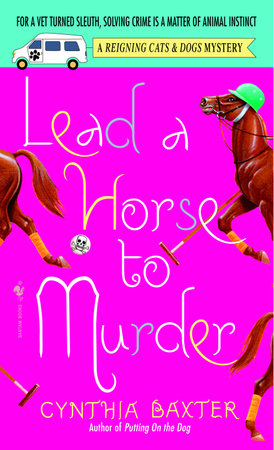 Lead a Horse to Murder by Cynthia Baxter