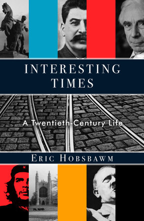 Interesting Times by Eric Hobsbawm