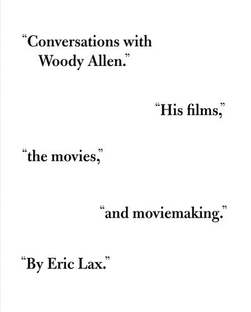Conversations with Woody Allen by Eric Lax