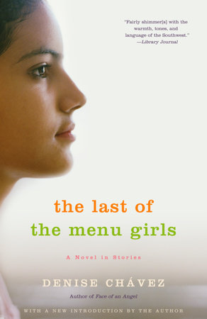 The Last of the Menu Girls by Denise Chávez