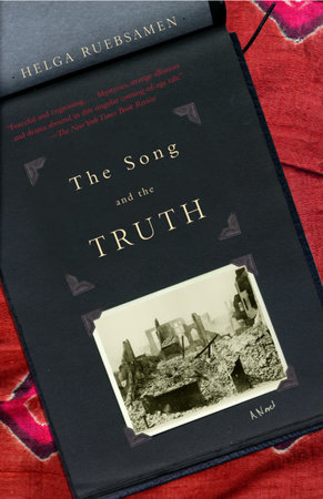 The Song and the Truth by Helga Ruebsamen