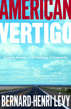 American Vertigo by Bernard-Henri Lévy