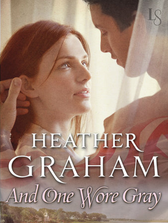 And One Wore Gray by Heather Graham