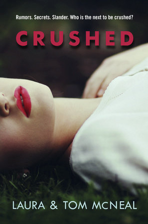 Crushed by Laura McNeal and Tom McNeal