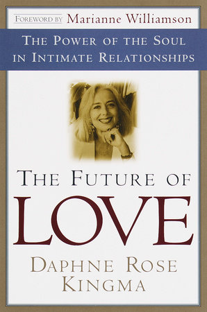 The Future of Love by Daphne Rose Kingma