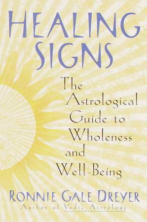 Healing Signs by Ronnie Gale Dreyer