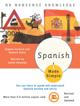 Spanish Made Simple by Judith Nemethy