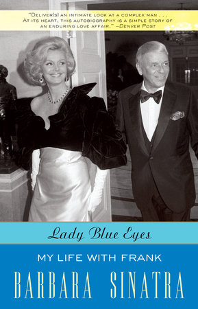 Lady Blue Eyes by Barbara Sinatra