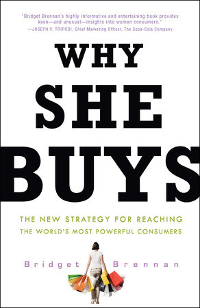 Why She Buys by Bridget Brennan