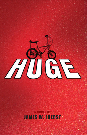 Huge by James Fuerst