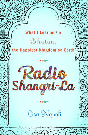 Radio Shangri-La by Lisa Napoli