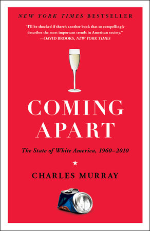 Coming Apart by Charles Murray