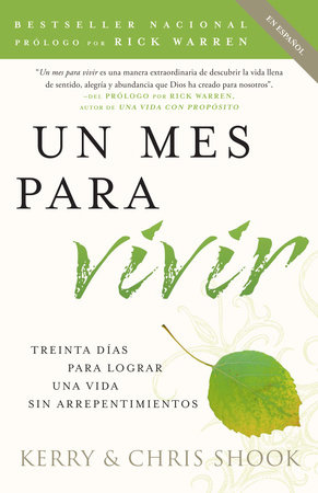 Un mes para vivir / One Month to Live Spanish by Kerry Shook and Chris Shook