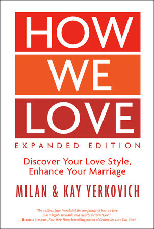 How We Love, Expanded Edition by Milan Yerkovich and Kay Yerkovich