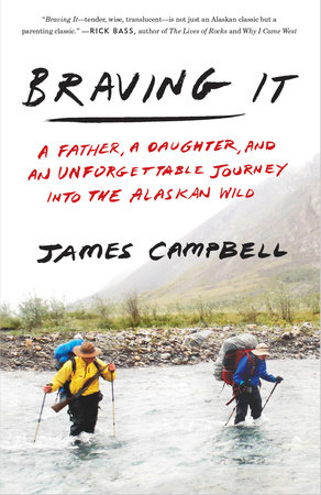 Braving It by James Campbell