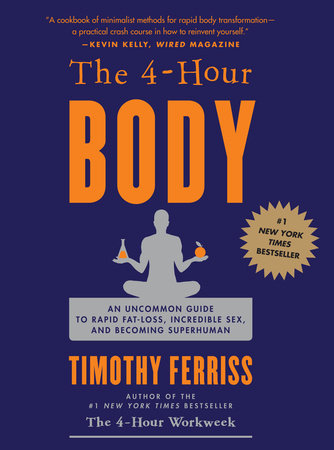 The 4-Hour Body by Timothy Ferriss