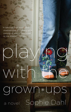 Playing with the Grown-ups by Sophie Dahl