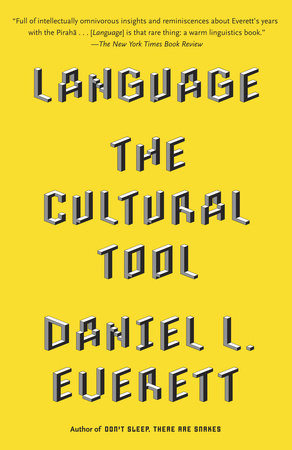 Language by Daniel L. Everett