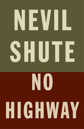 No Highway by Nevil Shute