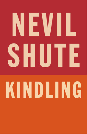 Kindling by Nevil Shute