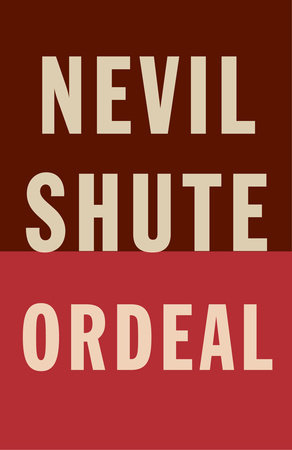 Ordeal by Nevil Shute