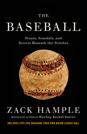 The Baseball by Zack Hample