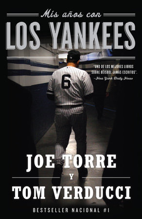 Mis años con los Yankees / The Yankee Years by Joe Torre and Tom Verducci