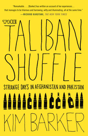 The Taliban Shuffle by Kim Barker