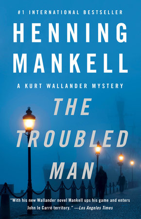 The Troubled Man by Henning Mankell