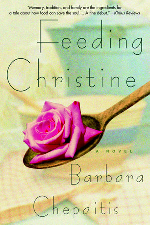 Feeding Christine by Barbara Chepaitis